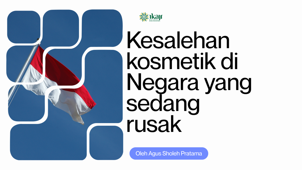 Kesalehan kosmetik di Negara yang sedang rusak