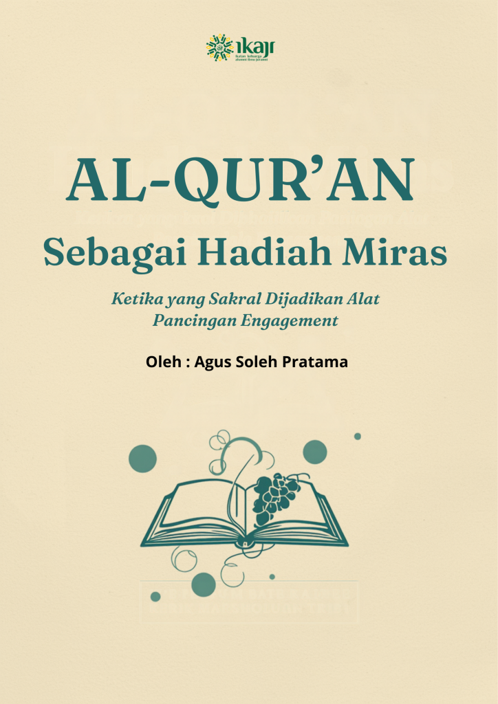 Al-Qur’an Sebagai Hadiah Miras: Ketika yang Sakral Dijadikan Alat Pancingan Engagement